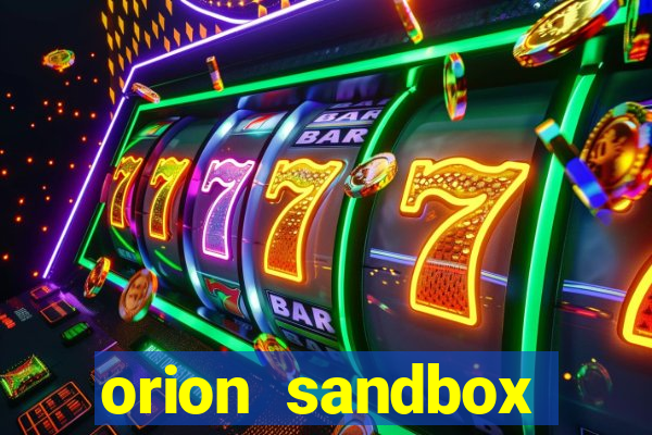 orion sandbox enhanced jogos 360